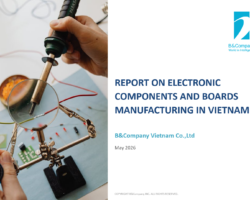 Report on Electronic Components and Boards Manufacturing in Vietnam Report on electronic components and boards manufacturing in Vietnam