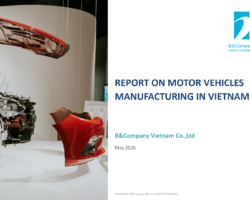 Report on Motor Vehicles Manufacturing in Vietnam Report on motor vehicles manufacturing in Vietnam