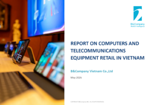 Report on computers and telecommunications equipment retail in Vietnam