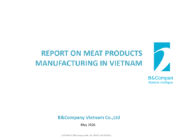 Report on meat products manufacturing in Vietnam Report on meat products manufacturing in Vietnam
