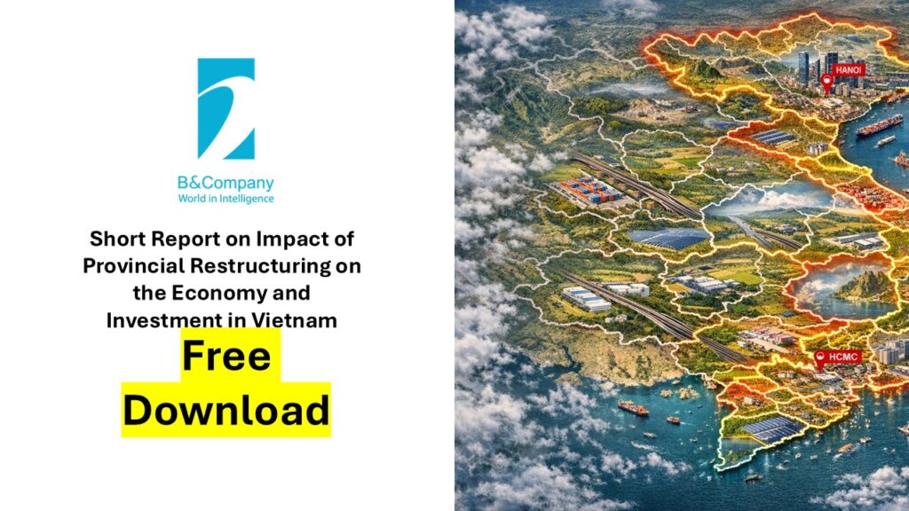 Short Report on Impact of Provincial Restructuring on the Economy and Investment in Vietnam