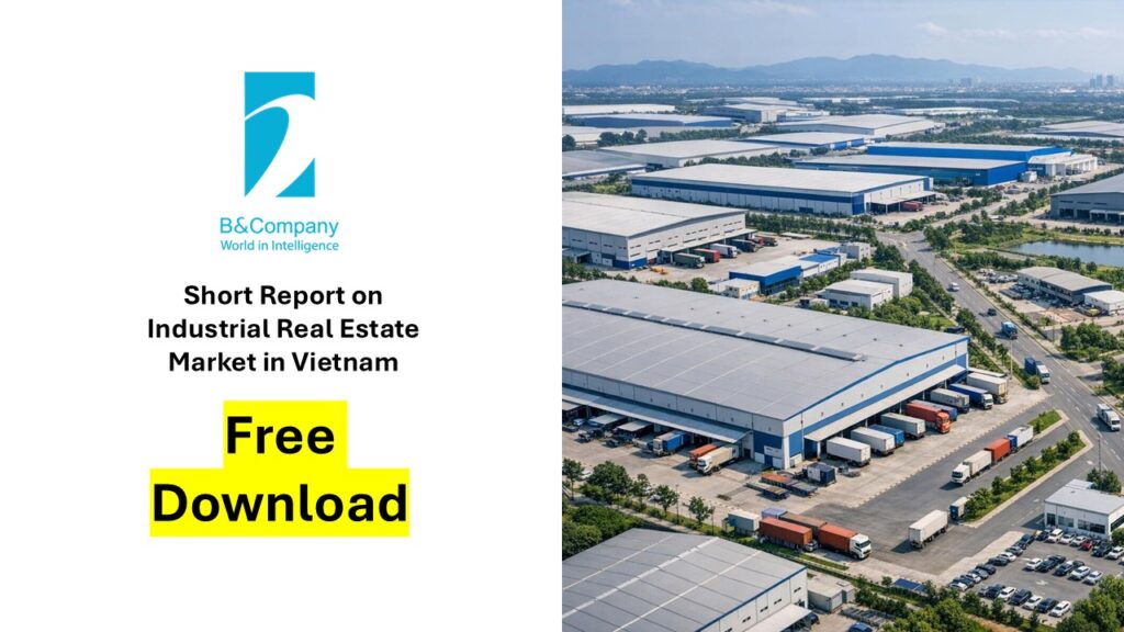 Short Report on Industrial Real Estate Market in Vietnam